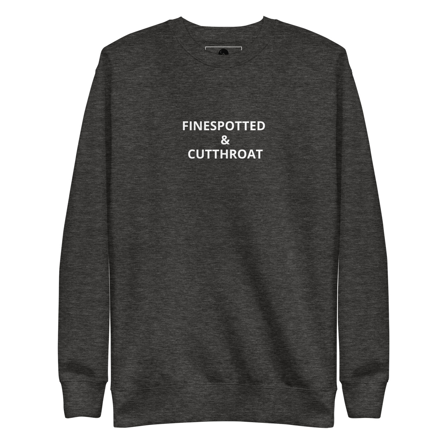 finespotted & cutthroat block letter sweatshirt (unisex)